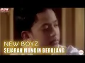 Download Lagu New Boyz - Sejarah Mungkin Berulang (Official Music Video)