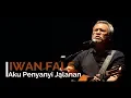 Lagu Iwan Fals - Aku Penyanyi Jalanan + Lirik - Lagu Tidak Beredar