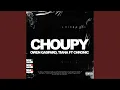 Choupy (feat. CHRONIC)
