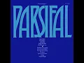 Parsifal, WWV 111: Act II: "Ihr schönen Kinder"