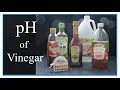 pH of Vinegar Is vinegar an acid or base