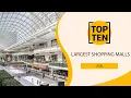 Top 10 Largest Shopping Malls to Visit in USA English