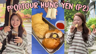 Foodtour Ăn sập Hưng Yên (P2): ngày mưa ăn quá trời bánh bẻng, bánh tẻ, bún cá sữa,....