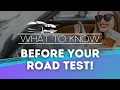 What to Know BEFORE Your Road Test