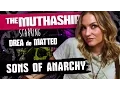 Sons of Anarchy Behind the Scenes with Drea de Matteo s The Muthaship
