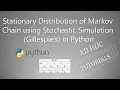 Find Stationary Distribution of Markov Chain using Stochastic Simulation Gillespie s in Python