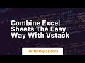 combine excel sheets the easy way with vstack