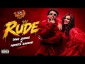 Rude Ho Le | Dino James | Nikhita Gandhi |Hustle 5 #Rude #video #DinoJames #NikhitaGandhi