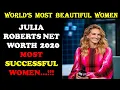 Julia Roberts Net Worth 2021 Career Biography Movies Husband Awards Lifestyle