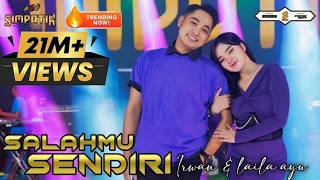 salahmu sendiri laila ayu ft irwan krisdiyanto simpatik music