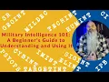 Military Intelligence 101 A Beginner s Guide to Understanding and Using It