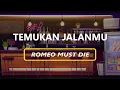 Download Lagu Temukan jalanmu - Romeo must die (Lirik)