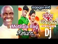 Download Lagu Motilal Return X Samia Daba Tike Sambalpuri Remix | Uday Sahu | Dj Udaya Sahu | SNR ODIA CREATION