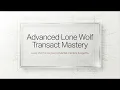 Lone Wolf Transact Command Edition Advanced Training