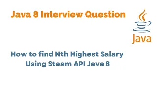 Find nth Highest Salary Using Java 8 Find nth Highest Salary Using Java 8 Stream API