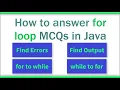 How to solve MCQ on Java for statement