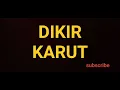 DIKIR KARUT DULU DULU