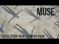 Download Lagu Muse - Absolution Tour Ultimate Film (HD)