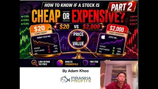 How to Know if a Stock is Cheap or Expensive? Part 2 of 2