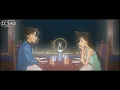 Download Lagu Hoshi Ai 「星合」/ all at once / DCWAO / Conan AMV ( Vietsub )