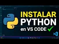 Como instalar Python en Visual Studio Code 2026 paso a paso