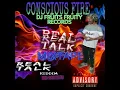Download Lagu REAL TALK RIDDIM DIXONBSOUND 2022 CONSCIOUS FIRE NUWE GOET MIX BY DJ FRUITS 2022 FRUITY RECORDS✔