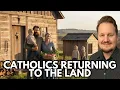 Lagu Cultivating The Soul: 6 Catholic “Return To The Land” Homesteads In The USA
