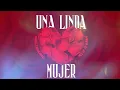 Download Lagu Una Linda Mujer - Nivel Codiciado
