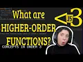 What are HIGHER-ORDER FUNCTIONS JavaScript in LESS-THAN 3 JavaScript Beginner Series