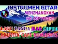Download Lagu LAGU TANPA HAK CIPTA,CINEMATIC MUSIK EDIT VIDIO,INSTRUMEN GITAR AKUSTIK CAFE ROMANTIS NO COPYRIGHT