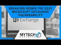 Patching your server isn t enough Breaking Down the Microsoft Exchange Zero Day Vulnerability