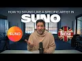 Lagu How to sound like a specific Artist in Suno (without using their name).