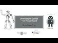 RoboBase 214 - Choregraphe Basics The Virtual Robot