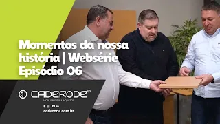 Websérie Momentos da Nossa História | Episódio 06