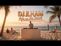 DJ ILHAM - Life On The Beach 2026