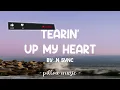 Tearin Up My Heart - NSync (Lyrics) 🎵