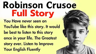 Transform Your English with Robinson Crusoe: Learn through Engaging Storytelling!