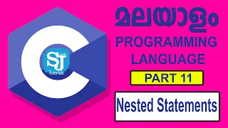 Nested if and nested loops in C programming language Malayalam C programming Language