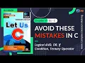 Let Us C Solutions C Programming Avoid these mistakes in C Programming