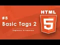 Basic HTML Tags Part 2 HTML Full Course 2026 Class
