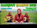 Lagu DANGDUT GAMBUS ENAK DIDENGAR - DANGDUT LAWAS 80 90AN DANGDUT RELIGI - BAHASA CINTA 