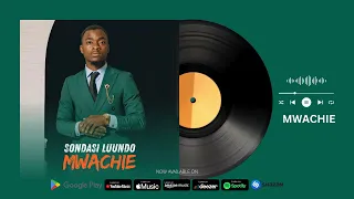 Sondasi Luundo - Mwachie (Official Audio)