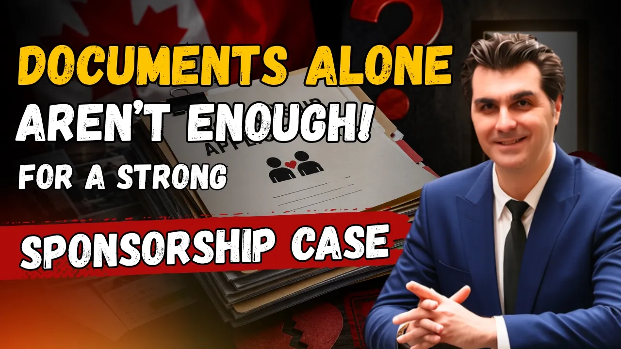 Why Documents Alone Aren't Enough for a Strong Spousal Sponsorship Case
