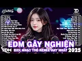 Download Lagu Tái Sinh Remix ♫BXH Nhạc Trẻ EDM Hot Trend Triệu View Cực Cháy - Top 15 Bản EDM TikTok Hay Nhất 2025