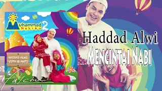 Download Hadad Alwi ft. Anti \u0026 Vita - Mencintai Nabi (Official Audio) MP3