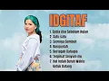 Lagu IDGITAF | SEDIA AKU SEBELUM HUJAN | ALBUM TERBARU 2025