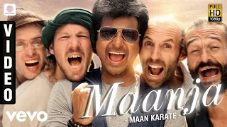 maan karate maanja video anirudh sivakarthikeyan