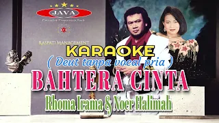 karaoke bahtera cinta rhoma irama ft noer halimah u0026 soneta group karaoke duet tanpa vocal pria