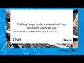 Building large scale transactional data lakes with Apache Hudi - Nishith Agarwal