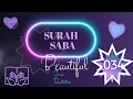 Download Lagu Surah Saba 034 - Shaikh Mishary Bin Rashid AlAfasy - Heart soothing recitation sleep on Quran